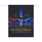 Never Forget — Garden & House
