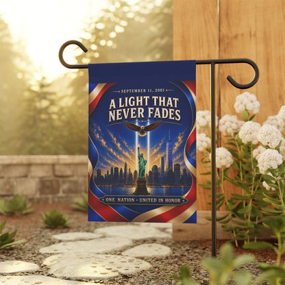 9/11 Memorial Flag — A Light That Never Fades, Patriotic Remembrance Tribute | Garden & House Sizes