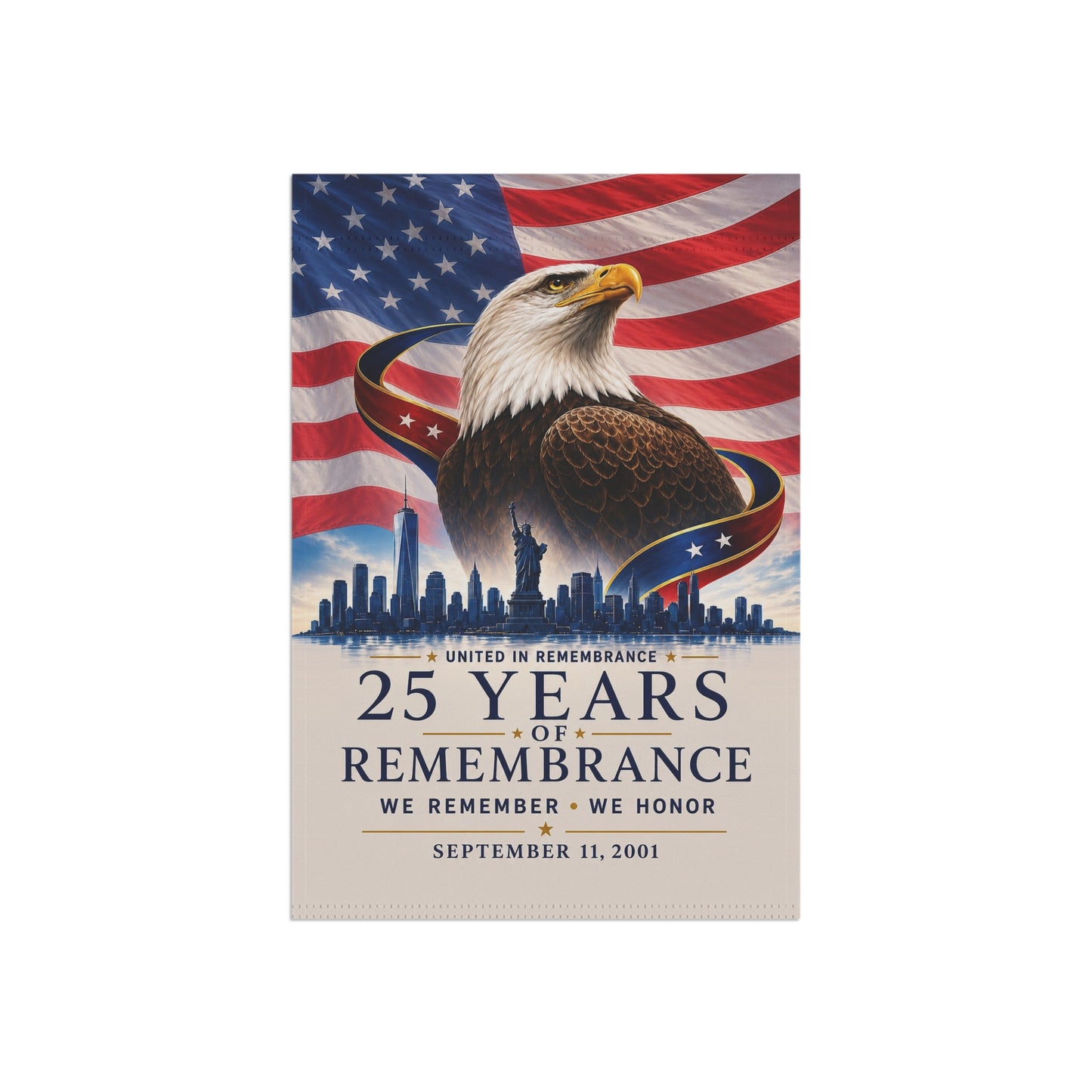 25 Years of Remembrance Flag — Patriot Day American Eagle Garden & House Banner, Double-Sided, Made in USA