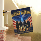 Courage Stood Tall — Garden & House