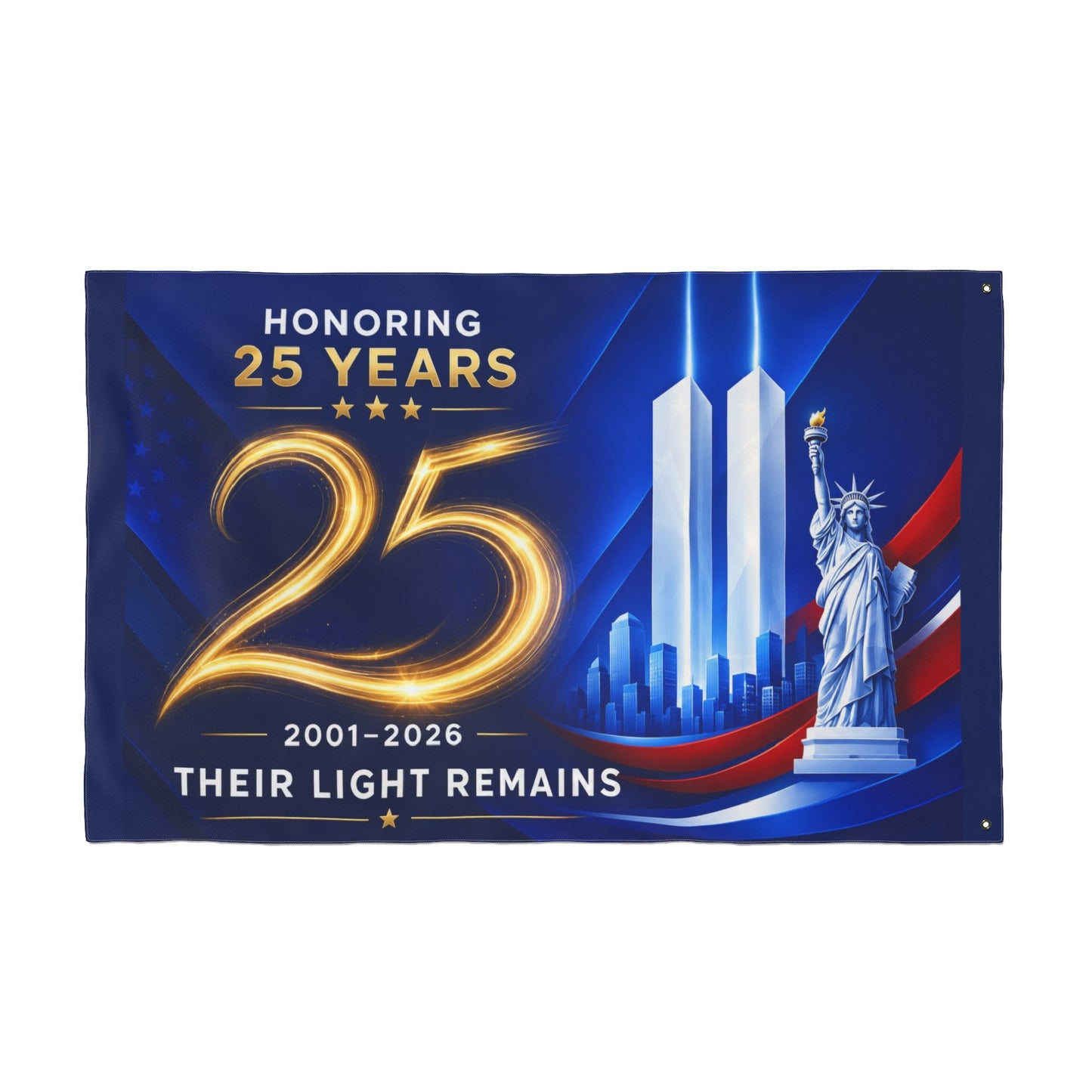 9/11 Memorial Pole Flag — Their Light Remains, 25th Anniversary 2001–2026, Double-Sided 36″ × 60″ Patriot Day Tribute