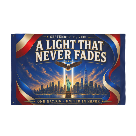 9/11 Memorial Pole Flag — A Light That Never Fades, Patriotic Remembrance Tribute, Double-Sided 36″ × 60″