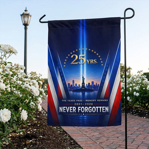 9/11 Memorial Flag — The Years Pass Memory Remains, 25 Yrs 2001–2026 Patriot Day Tribute | Garden & House Sizes