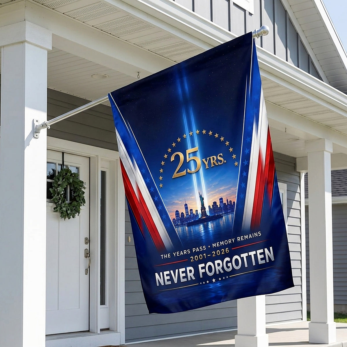 9/11 Memorial Flag — The Years Pass Memory Remains, 25 Yrs 2001–2026 Patriot Day Tribute | Garden & House Sizes