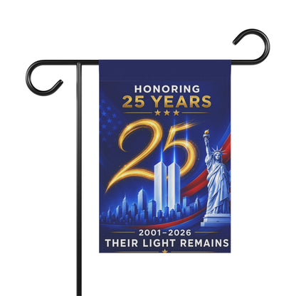 9/11 Memorial Flag — Their Light Remains, 25th Anniversary 2001–2026 Patriot Day Tribute | Garden & House Sizes