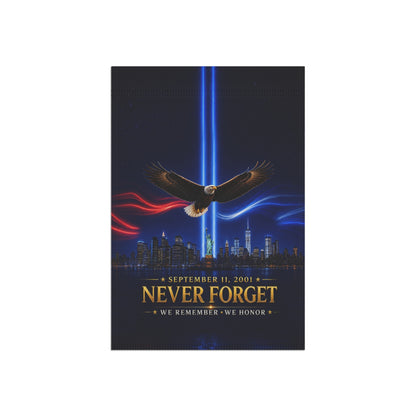 9/11 Memorial Flag — Never Forget, We Remember We Honor Patriot Day Tribute | Garden & House Sizes