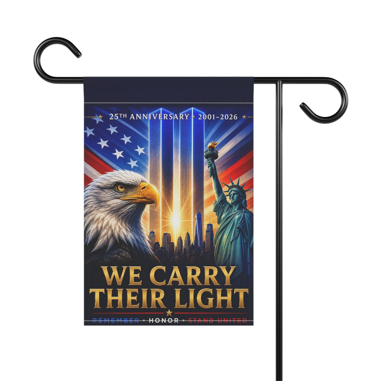 9/11 Memorial Flag — We Carry Their Light, 25th Anniversary 2001–2026 Patriot Day Tribute | Garden & House Sizes