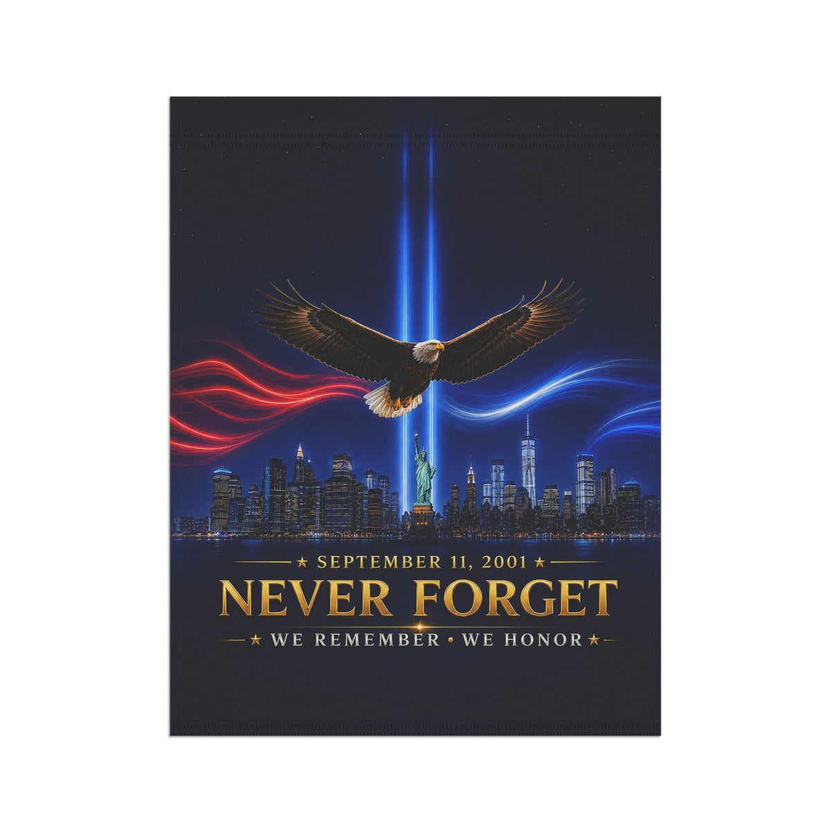 9/11 Memorial Flag — Never Forget, We Remember We Honor Patriot Day Tribute | Garden & House Sizes
