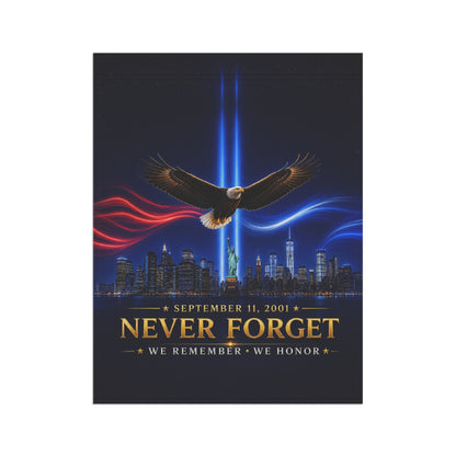 9/11 Memorial Flag — Never Forget, We Remember We Honor Patriot Day Tribute | Garden & House Sizes