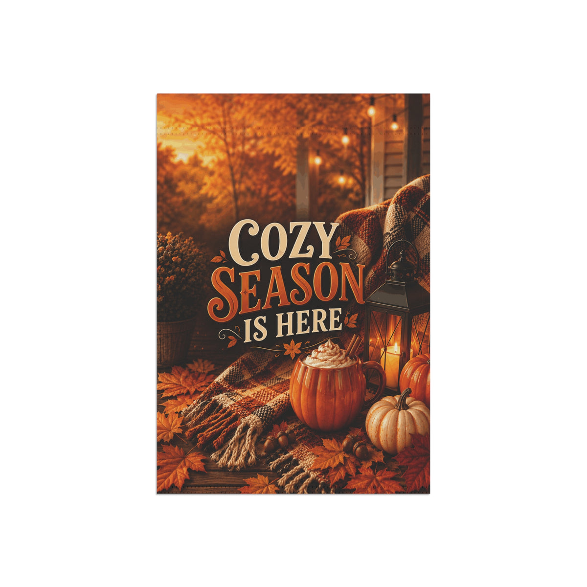 Fall Flag — Cozy Season Is Here, Autumn Porch Pumpkin & Lantern Decor | Garden & House Sizes