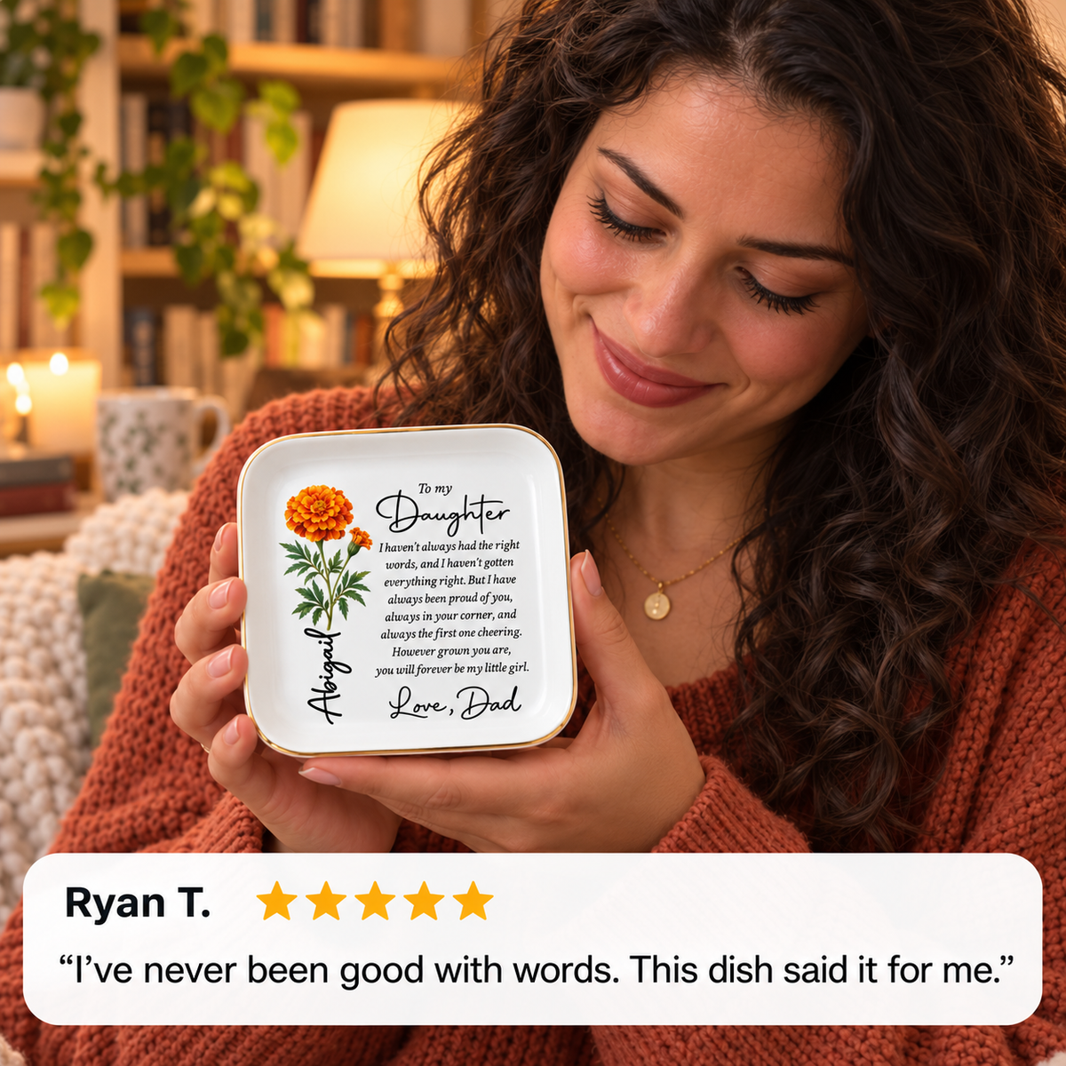 Daughter holding her personalized To My Daughter jewelry dish, 5-star review