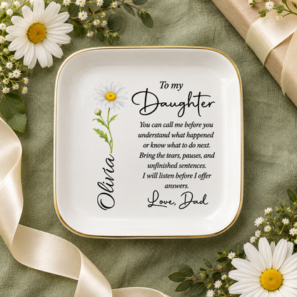 To My Daughter personalized birth flower jewelry dish with name Olivia and daisy, gift from Dad