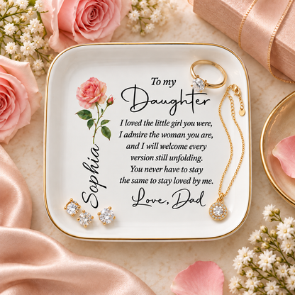 To My Daughter personalized jewelry dish holding ring, earrings and necklace, name Sophia with rose